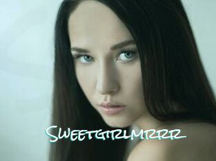 Sweetgirlmrrr