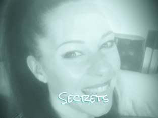 Secrets