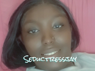 Seductressjay