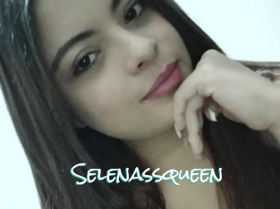 Selenassqueen