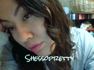 Shessopretty