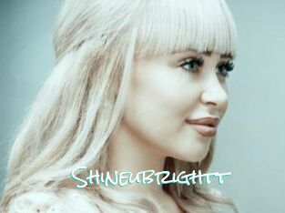 Shineubrightt