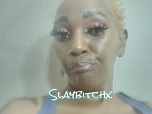 Slaybitchx