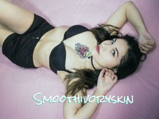 Smoothivoryskin