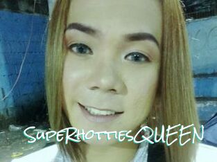 SupeRhottiesQUEEN