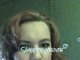 Sweetbigboob