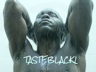 TASTEBLACK1