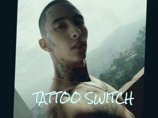 TATTOO_SWITCH