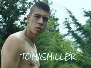 TOMASMILLER