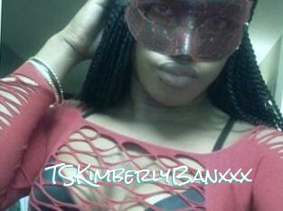 TSKimberlyBanxxx