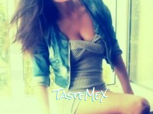 TasteMeX