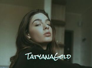 TatyanaGold