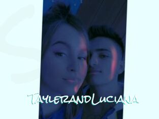 TaylerandLuciana
