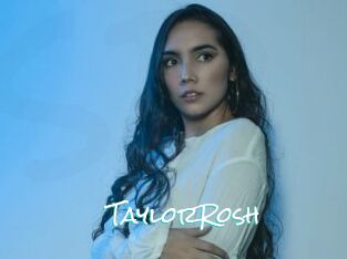 TaylorRosh
