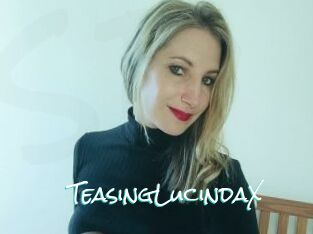 TeasingLucindaX