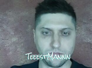 TeeestMannn