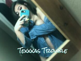Texxxas_Trouble