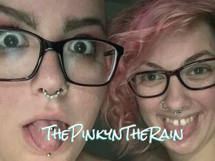 ThePinkynTheRain