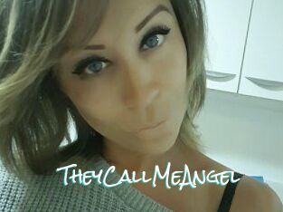TheyCallMeAngel