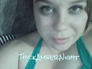 ThickAmberNight