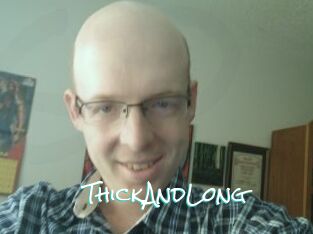ThickAndLong