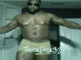 ThickDick32