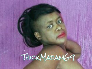 ThickMadam69