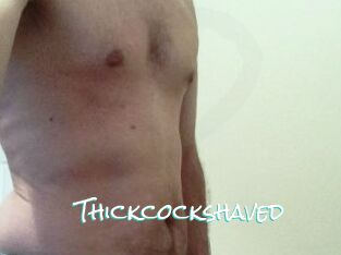 Thickcockshaved