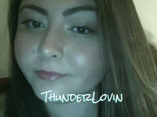 ThunderLovin
