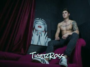 TigerRoss