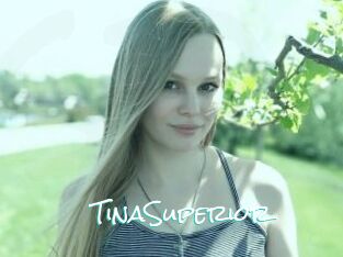 TinaSuperior