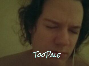 TooPale