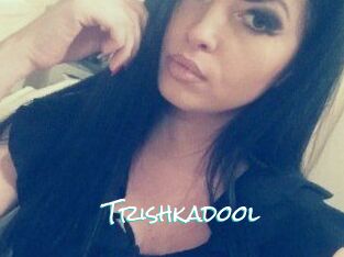 Trishkadool