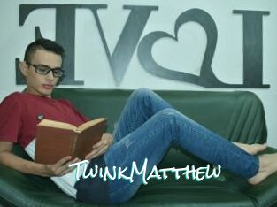 TwinkMatthew