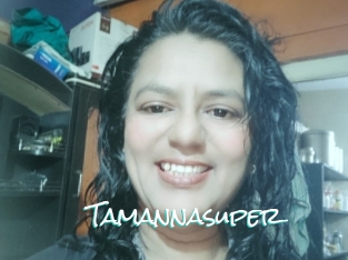 Tamannasuper