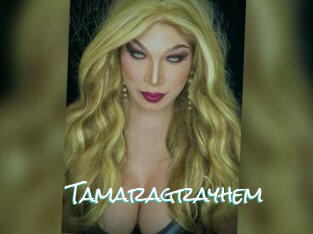 Tamaragrayhem