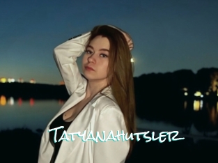 Tatyanahutsler