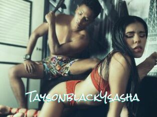 TaysonblackYsasha