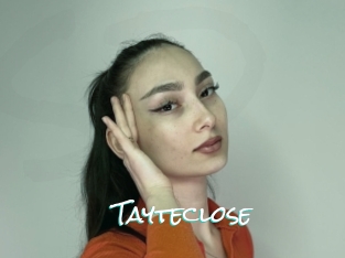 Tayteclose