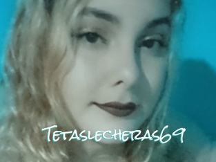 Tetaslecheras69