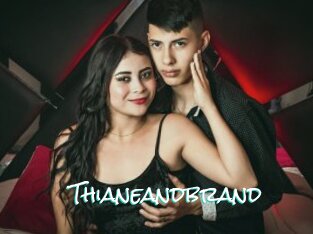 Thianeandbrand
