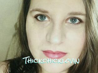 Thickchicklovin