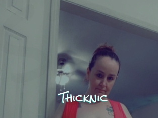 Thicknic