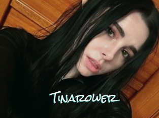 Tinarower