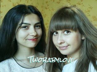 Twobabylove