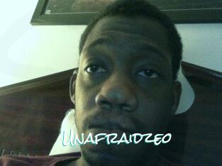 Unafraidzeo