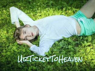 UrTicketToHeaven
