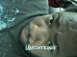 Uncutking