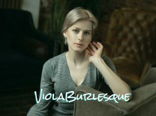 ViolaBurlesque