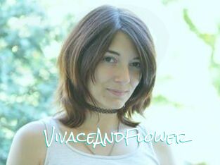 VivaceAndFlower